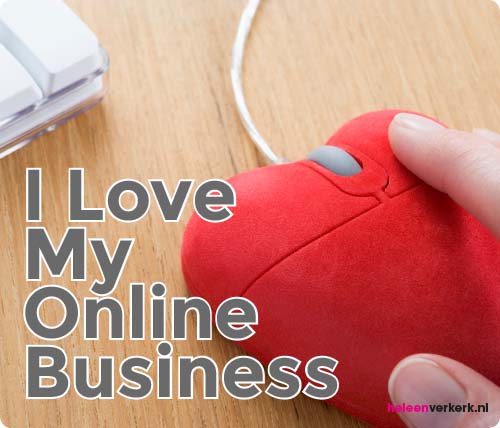 i love my online business